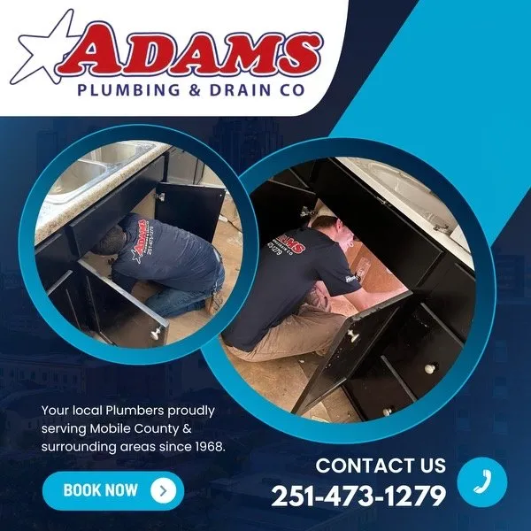 Affordable emergency plumbing experts serving Mobile, AL - Adams Plumbing & Drain