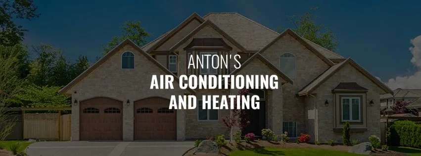 Slide of Anton's Plumbing, Heating/Cooling & Energy Experts