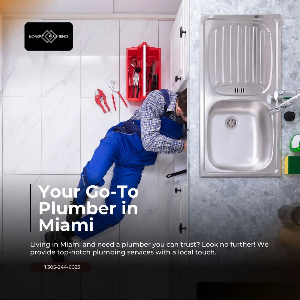 Reliable plumbing repair experts serving Miami, FL - Borkat Plumbing Services