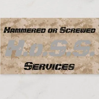 H.o.S.S. - Hammered or Screwed Services