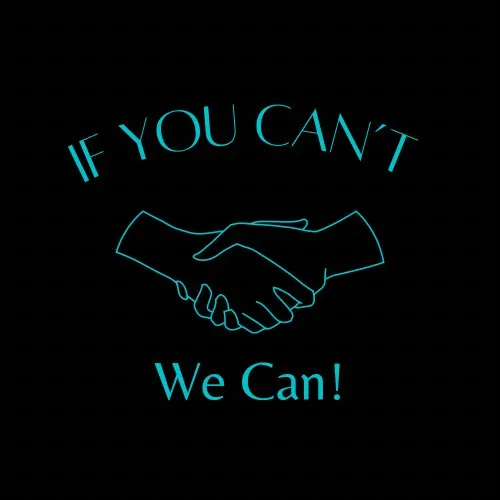 Slide of If You Can’t We Can!