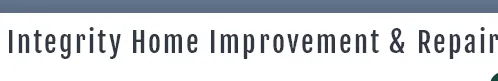 Slide of Integrity Home Improvement and Repair