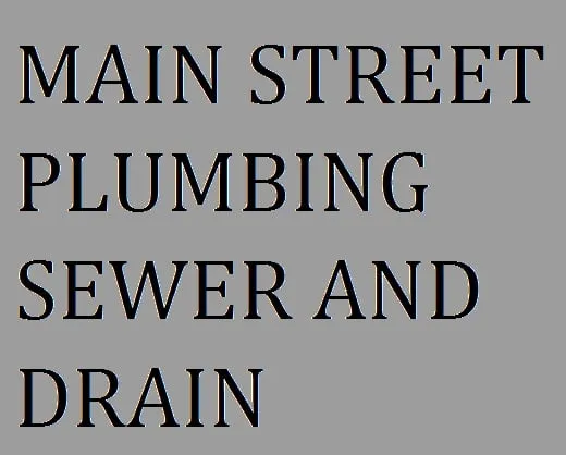 Slide of Main Street Plumbing Sewer and Drain
