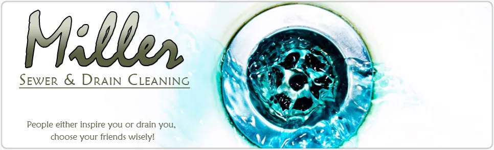Slide of Miller Sewer & Drain Cleaning