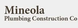 Slide of Mineola Plumbing Construction Co