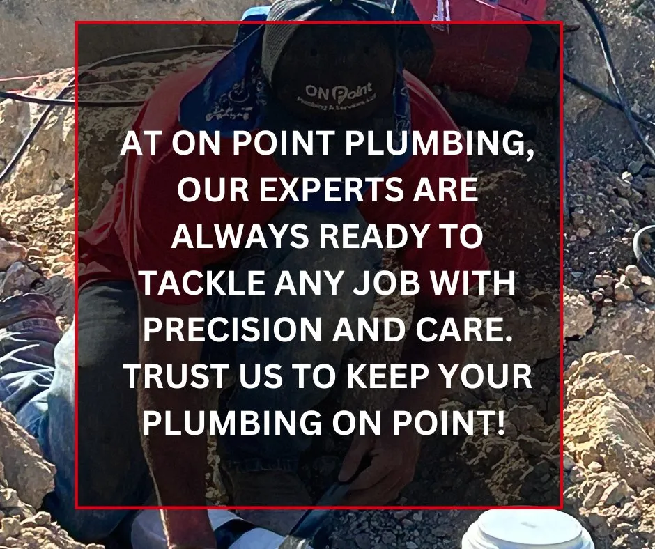 Quality emergency plumbing service in Zephyr, TX - Onpoint Plumbing & Services