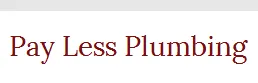 Slide of Pay Less Plumbing