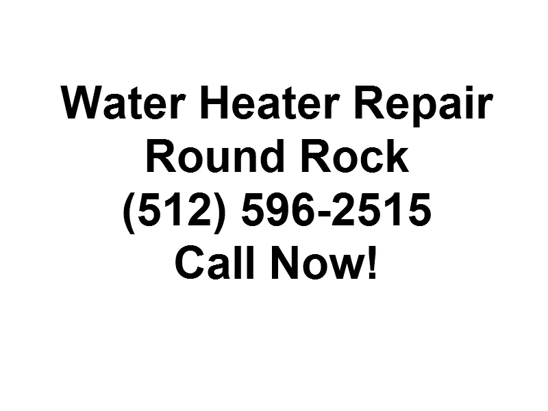 Reliable water heater service experts serving Round Rock, TX - Water Heater Round Rock